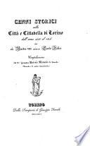 Cenni storici sulla citta e cittadella di Torino dall'anno 1418 al 1826 cioe da Amedeo 8. sino a Carlo Felice compilazione del r.o geometra Antonio Milanesio ..