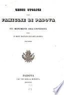 Cenni storici sulle famiglie di Padova, e sui monumenti dell' universitá premesso un breve trattato sull' arte araldica