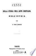 Cenni sulla storia dell'arte Cristiana nell' Istria