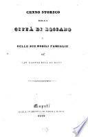Cenno storico della città di Rossano e delle sue nobili famiglie