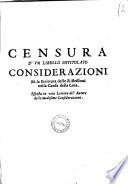 Censura d'un libello intitolato Considerazioni sù la Scrittura delle Riflessioni nella Causa della Cina. Esposta in una Lettera all'Autore delle medesime Considerazioni difesa del giudizio formato dalla sede apostolica & c