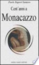 Cent'anni a Monacazzo