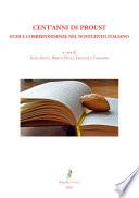 Cent'anni di Proust. Echi e corrispondenze nel Novecento italiano
