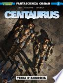 Centaurus. Fantascienza cosmo