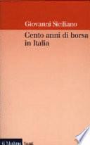 Cento anni di borsa in Italia