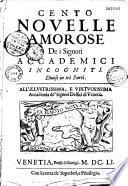 Cento novelle amorose de i signori accademici incogniti
