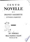 Cento novelle di Franco Sacchetti cittadino fiorentino