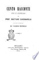 Cento racconti pei fanciulli del prof. Gaetano Savonarola
