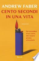 Cento secondi in una vita
