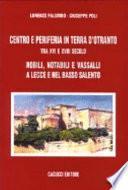 Centro e periferia in Terra d'Otranto tra XVI e XVIII secolo