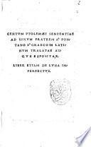 Centum Ptolemaei sententiae ad Syrum fratem a Pontano e Graeco in Latinum tralatae atque expositae. Liber etiam De luna imperfectus