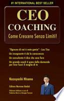 CEO Coaching. Come crescere senza limiti!