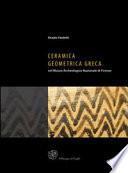 Ceramica geometrica greca nel Museo Archeologico Nazionale di Firenze