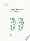 Ceramica in Italia: VI-VII secolo. Atti del Convegno in onore di John W. Hayes (Roma 1995)