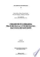 Ceramiche in Lombardia tra II secolo a.C. e VII secolo d.C.