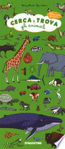 Cerca e trova gli animali. 253 animali fantastici. Ediz. a colori