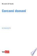 Cercami domani