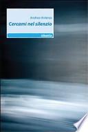 Cercami nel silenzio