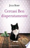 Cercasi Ben disperatamente