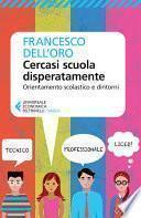 Cercasi scuola disperatamente