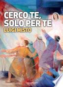 Cerco te, solo per te