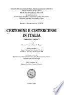Certosini e cistercensi in Italia