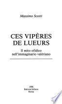 Ces vipères de lueurs