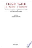 Cesare Pavese tra «destino» e «speranza»