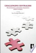 Challenging centralism