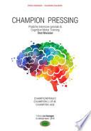 Champion pressing. Pratiche intensive speciali di cognitive motor training