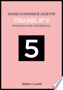 Chanel N°5. Biografia non autorizzata