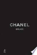 Chanel. Sfilate. Tutte le collezioni di Karl Lagerfeld. Ediz. illustrata