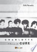 Charlotte: Il Fascino dei The Cure