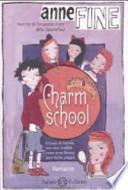 Charm school