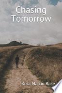 Chasing Tomorrow