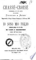 Chassé-croisé commedia in un atto dei signori Fournier e Meier