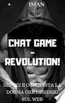 Chat Game Revolution