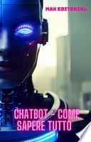 Chatbot - Come sapere tutto