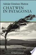 Chatwin in Patagonia