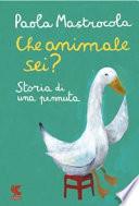 Che animale sei? Storia di una pennuta
