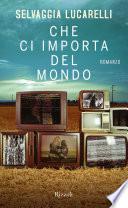 Che ci importa del mondo