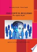 CHE COS'é IL BULLISMO
