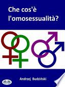 Che cos'è l'omosessualità?