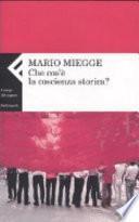Che cos'è la coscienza storica?