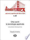 Che cos'è la sociologia applicata: una breve introduzione