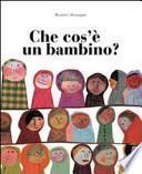 Che cos'è un bambino?