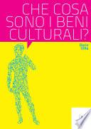 Che cosa sono i Beni Culturali?