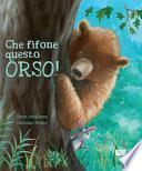 Che fifone questo orso!