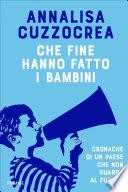 Che fine hanno fatto i bambini