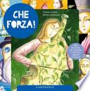 Che forza! 12 storie di eroine ed eroi coraggiosi